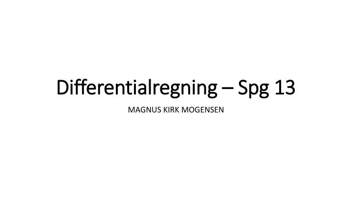 differentialregning spg 13
