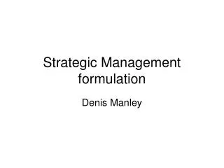 Strategic Management formulation