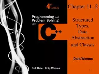 Chapter 11- 2 Structured Types, Data Abstraction and Classes