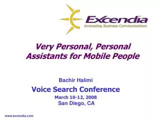 Very Personal, Personal Assistants for Mobile People