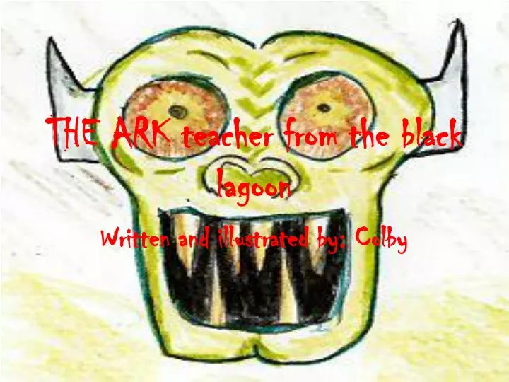 the ark teacher from the black lagoon