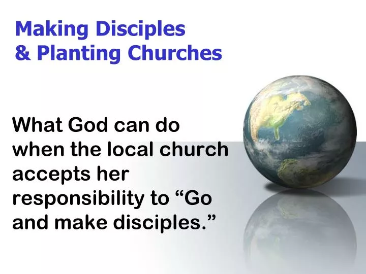 making disciples planting churches