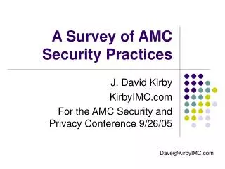 A Survey of AMC Security Practices