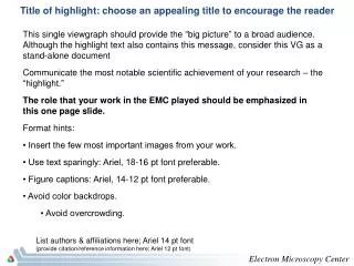 Title of highlight: choose an appealing title to encourage the reader