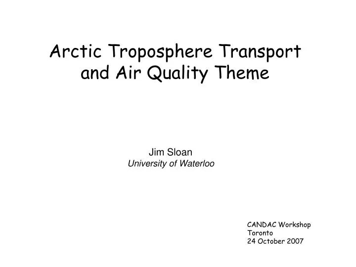 arctic troposphere transport and air quality theme