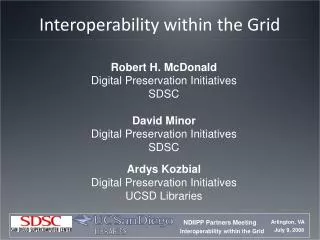 Interoperability within the Grid