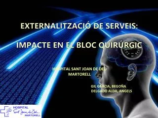externalitzaci de serveis impacte en el bloc quir rgic
