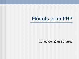 m duls amb php