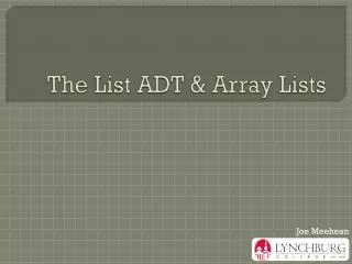 The List ADT &amp; Array Lists