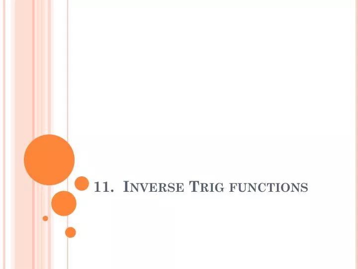 11 inverse trig functions