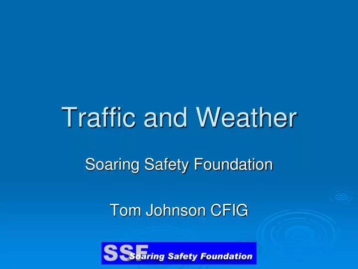 traffic and weather