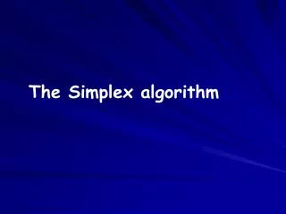 The Simplex algorithm