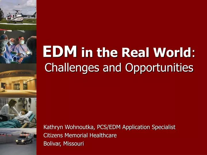 edm in the real world challenges and opportunities