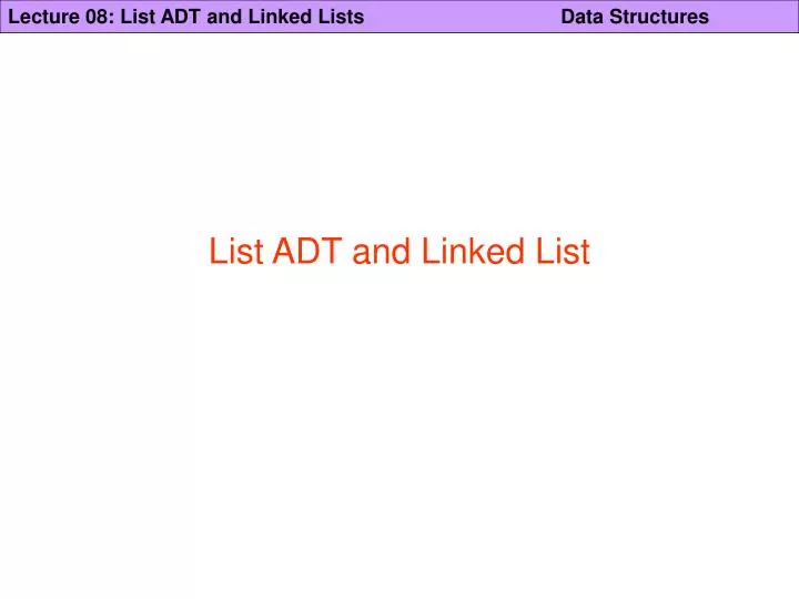 list adt and linked list