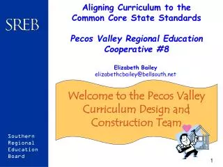 Welcome to the Pecos Valley Curriculum Design and Construction Team