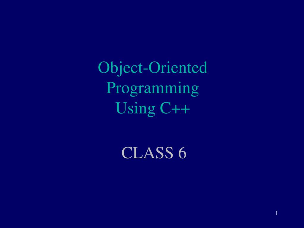 PPT - Object-Oriented Programming Using C++ PowerPoint Presentation ...
