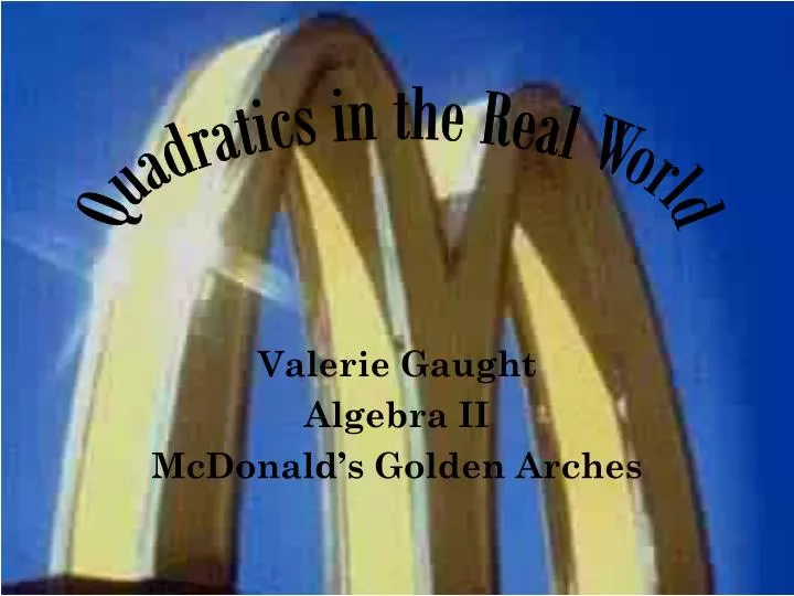 valerie gaught algebra ii mcdonald s golden arches