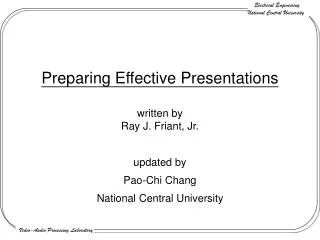 Preparing Effective Presentations written by Ray J. Friant, Jr.