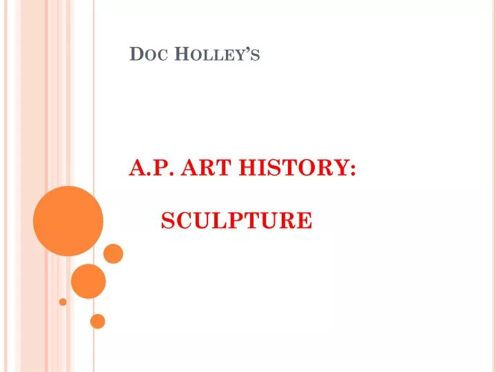 doc holley s a p art history sculpture