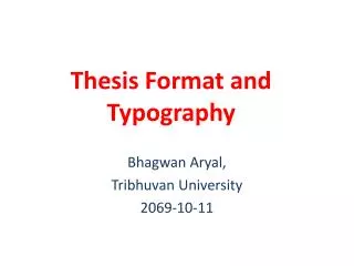 Thesis Format and Typography