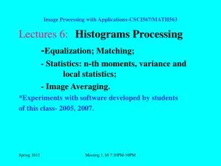 Image Processing with Applications-CSCI567/MATH563