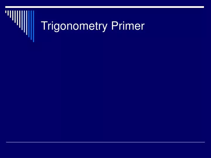 trigonometry primer