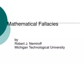 Mathematical Fallacies
