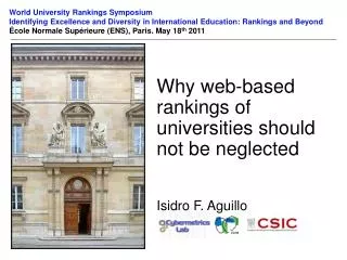Why web-based rankings of universities should not be neglected Isidro F. Aguillo