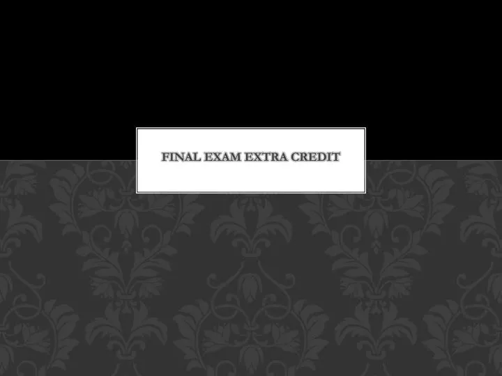 final exam extra credit