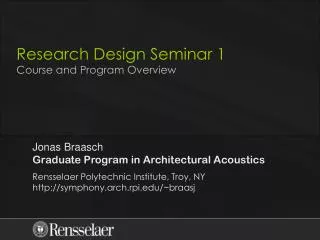 Jonas Braasch Graduate Program in Architectural Acoustics