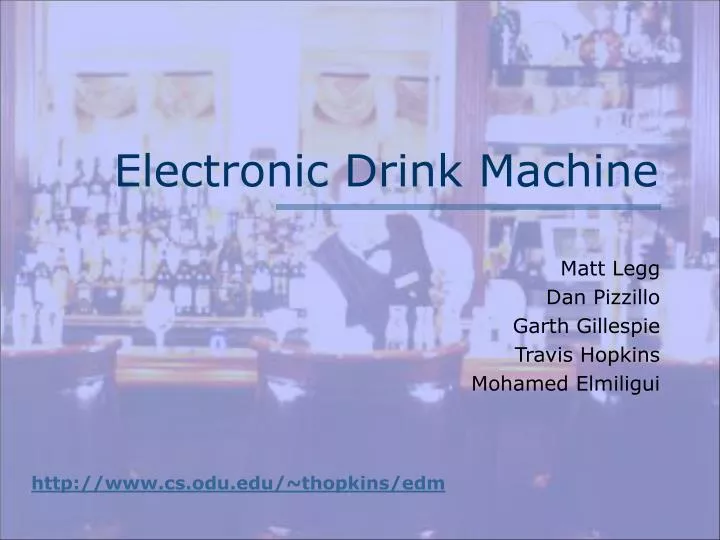 electronic drink machine
