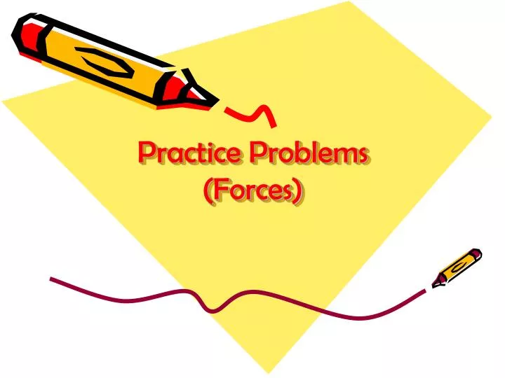 practice problems forces