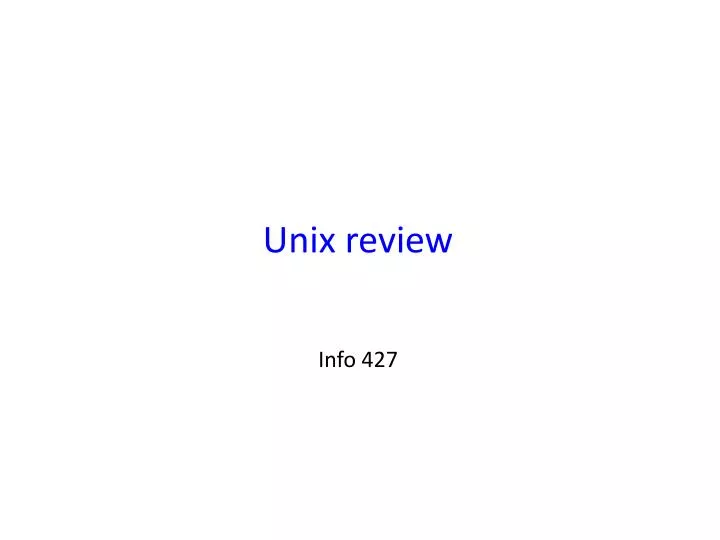 unix review info 427