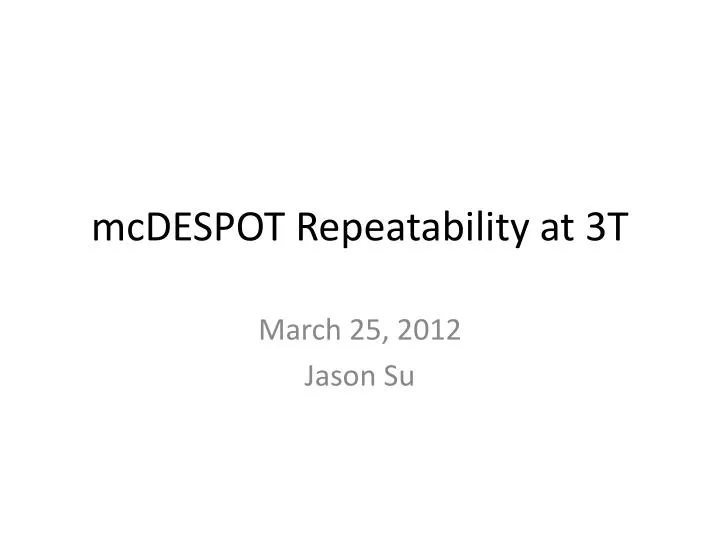 mcdespot repeatability at 3t