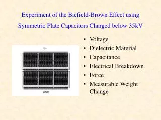 Experiment of the Biefield-Brown Effect using Symmetric Plate Capacitors Charged below 35kV