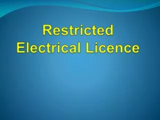 Restricted Electrical Licence