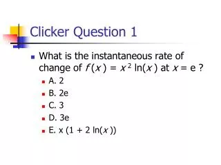 Clicker Question 1