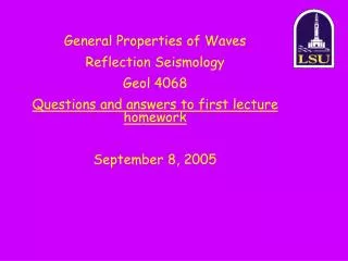 General Properties of Waves Reflection Seismology Geol 4068