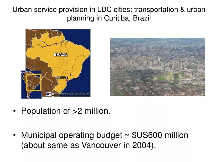 urban service provision in ldc cities transportation urban planning in curitiba brazil