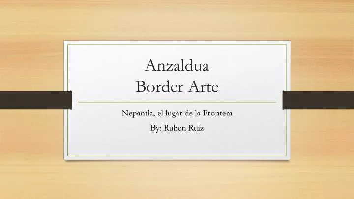anzaldua border arte