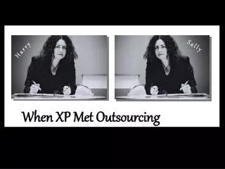 When XP Met Outsourcing