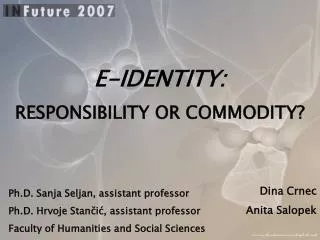 E-IDENTITY: RESPONSIBILITY OR COMMODITY?