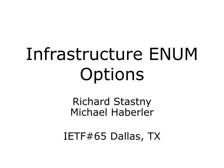 infrastructure enum options