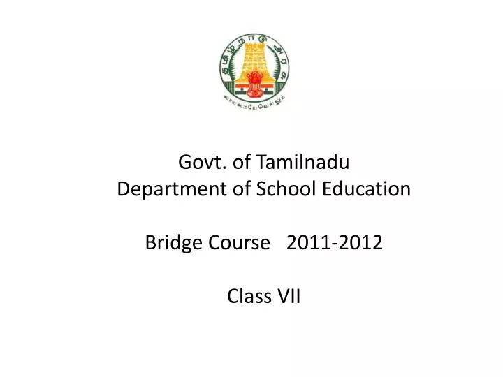 govt of tamilnadu department of school education bridge course 2011 2012 class vii