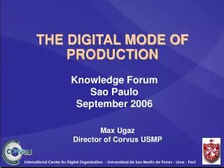 THE DIGITAL MODE OF PRODUCTION