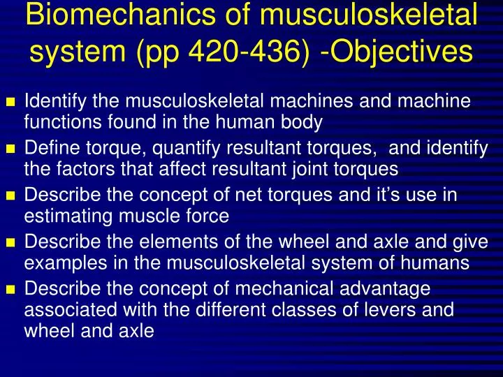biomechanics of musculoskeletal system pp 420 436 objectives