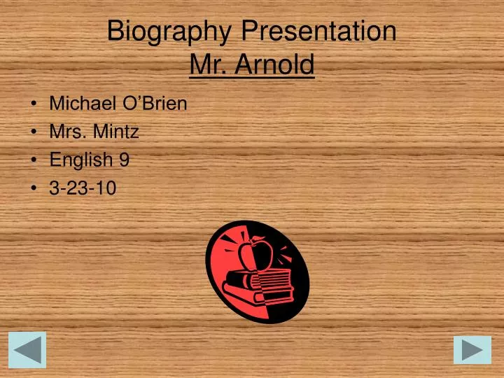 biography presentation mr arnold
