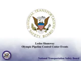 Leslee Shumway Olympic Pipeline Control Center Events