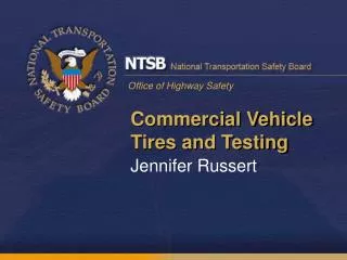 Commercial Vehicle Tires and Testing