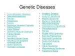 Genetic Diseases - slide 1